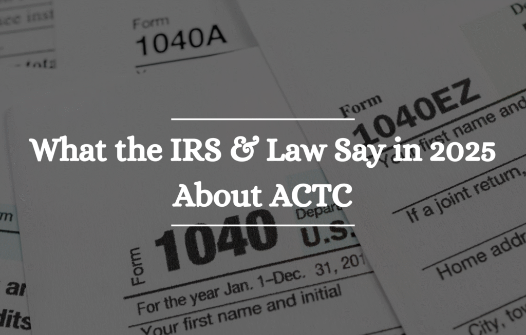 $1700 ACTC Payment Arriving in October 2025 – Eligibility & Full Schedule