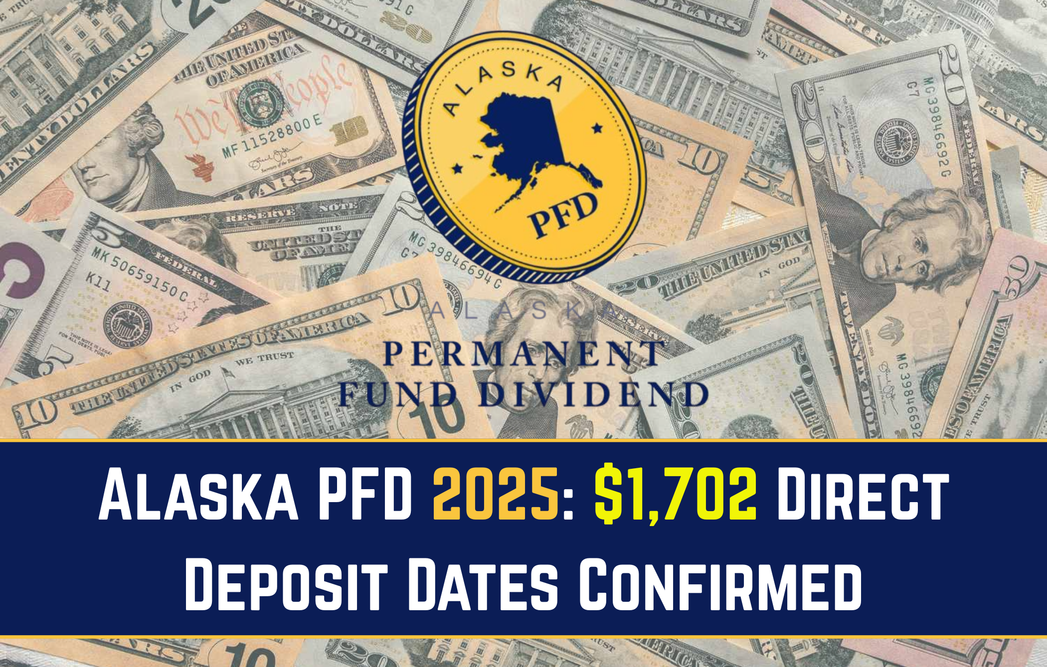 Alaska PFD 2025: $1,702 Direct Deposit Dates Confirmed