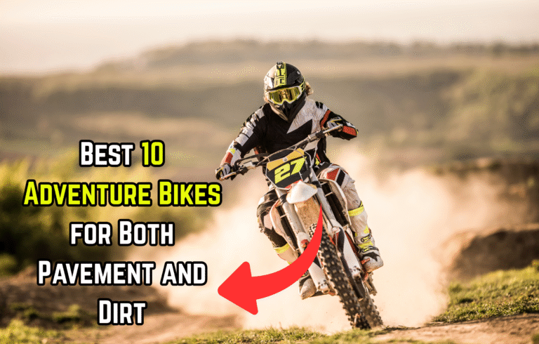 Best 10 Adventure Bikes for Both Pavement and Dirt