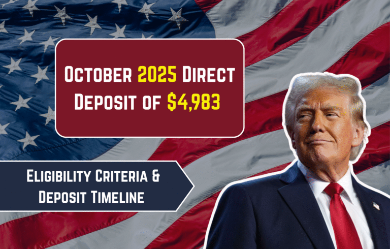 October 2025 Direct Deposit of $4,983 – Eligibility Criteria & Deposit Timeline