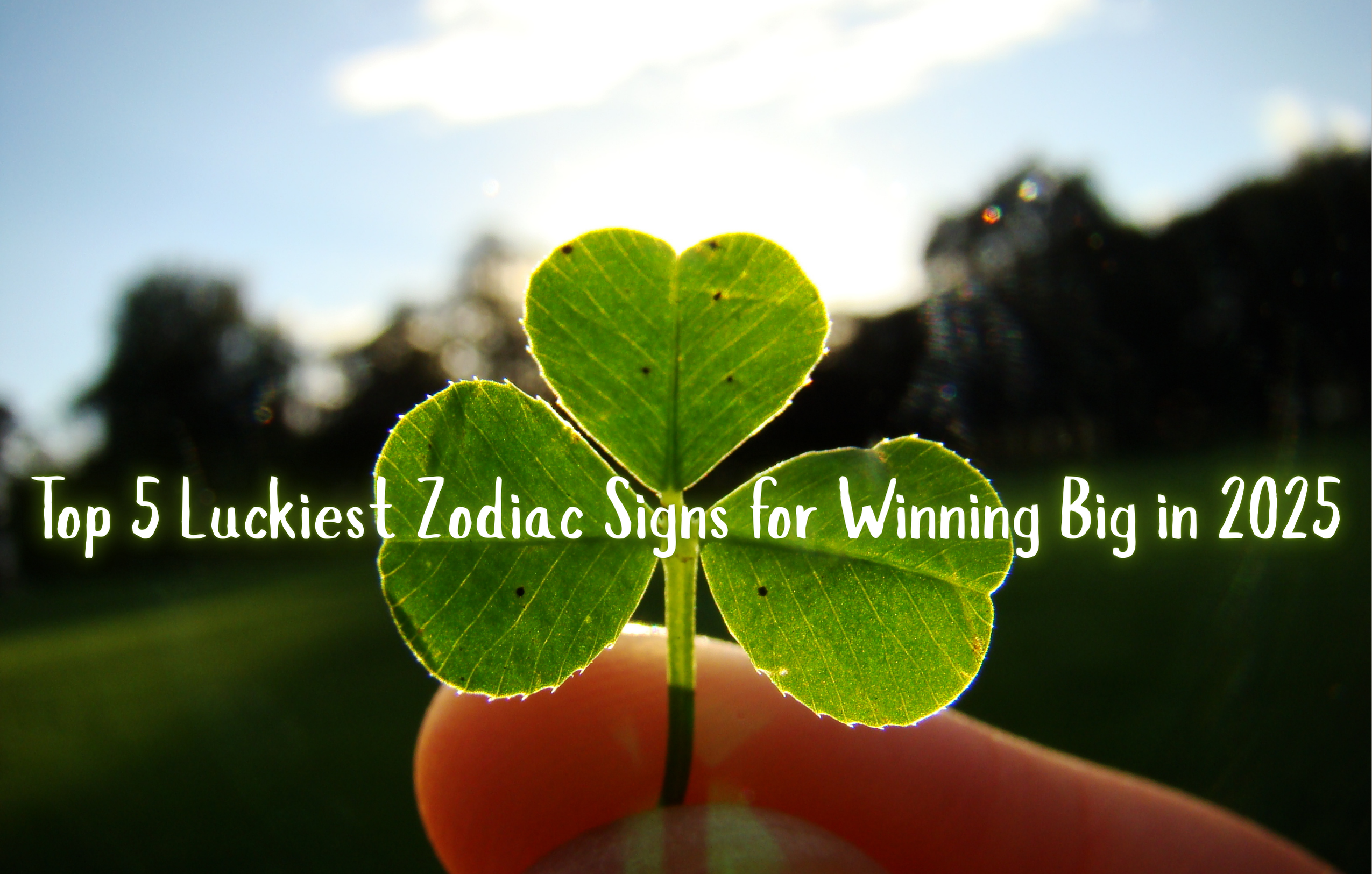 Top 5 Luckiest Zodiac Signs for Winning Big in 2025