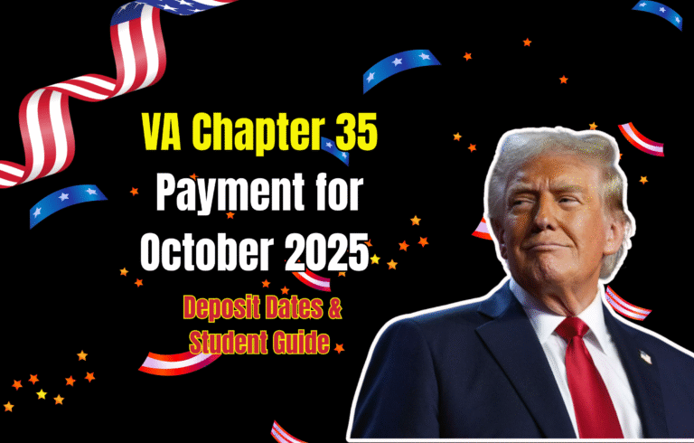 VA Chapter 35 Payment for October 2025 – Deposit Dates & Student Guide