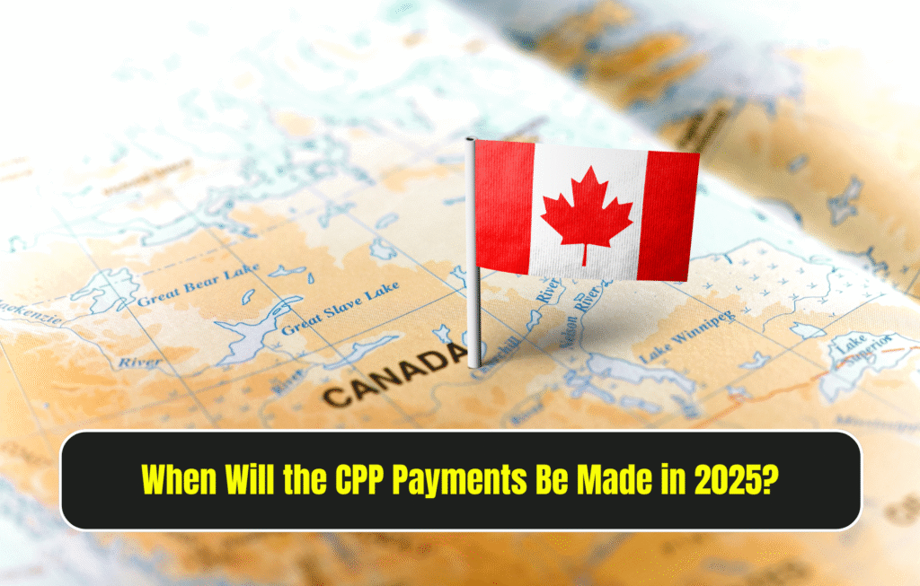 $1,693 CPP Payment Increase in 2025 by CRA – Check Eligibility & Payment Dates