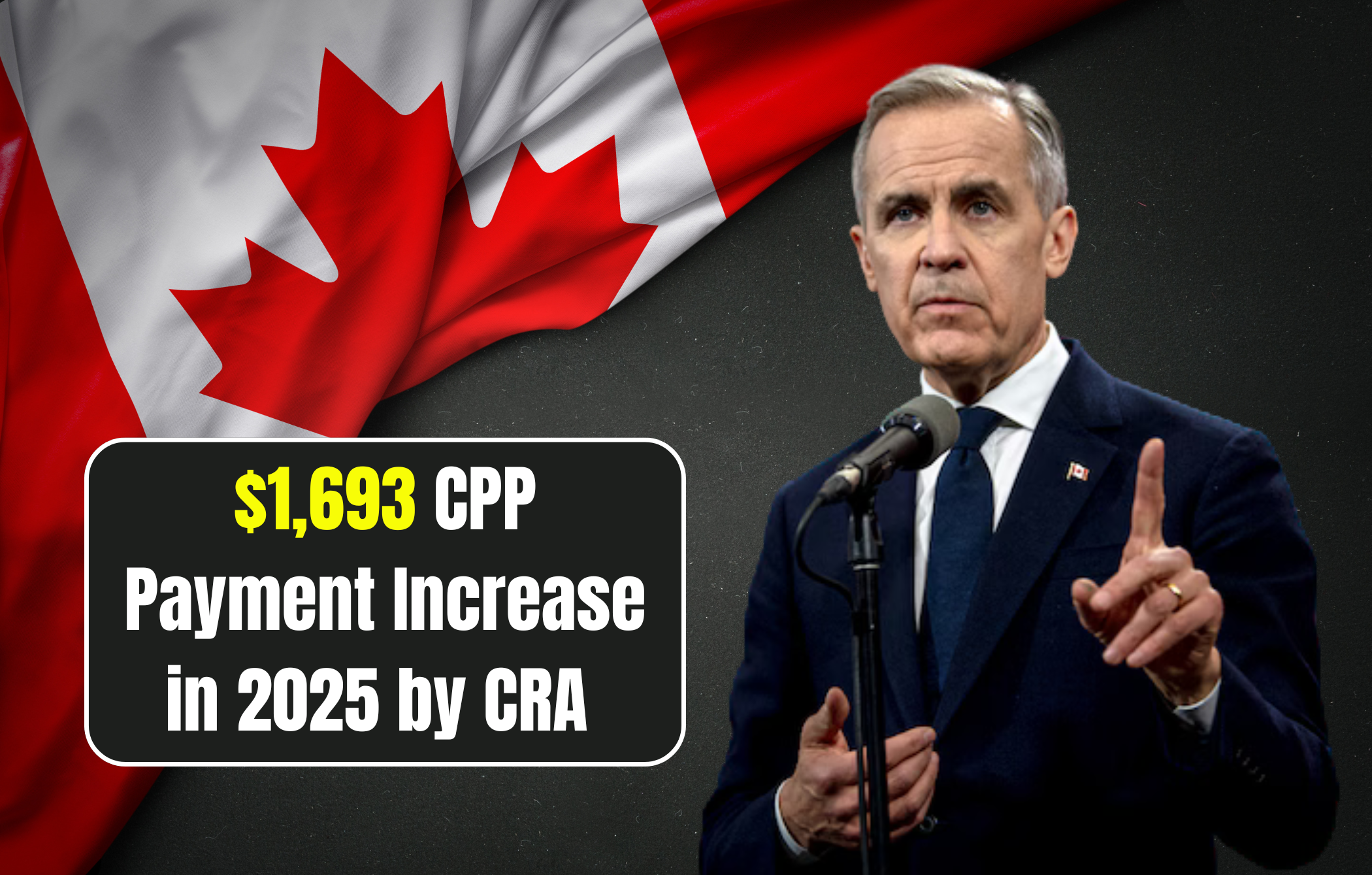 $1,693 CPP Payment Increase in 2025 by CRA – Check Eligibility & Payment Dates