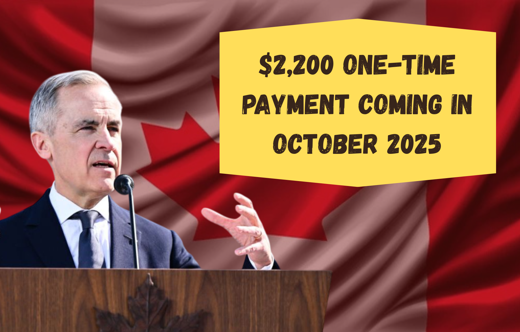 $2,200 One-Time Payment Coming in October 2025: Service Canada Eligibility Update