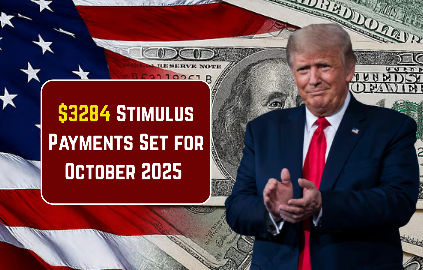 $3284 Stimulus Payments Set for October 2025 – Check Eligibility & Payout Dates