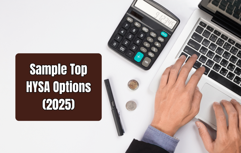 Best High-Yield Savings Accounts in the U.S. (2025 Edition)