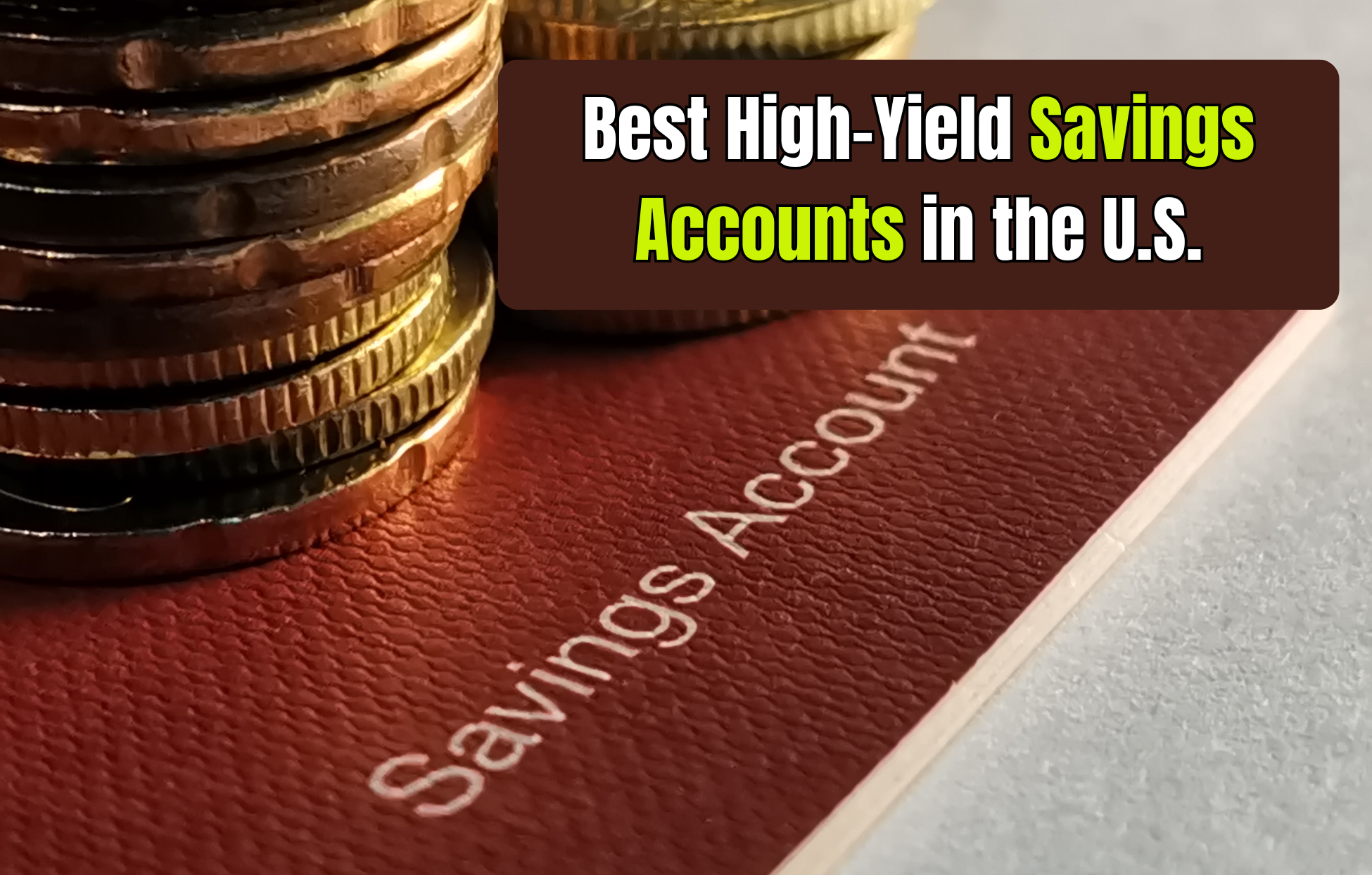 Best High-Yield Savings Accounts in the U.S. (2025 Edition)