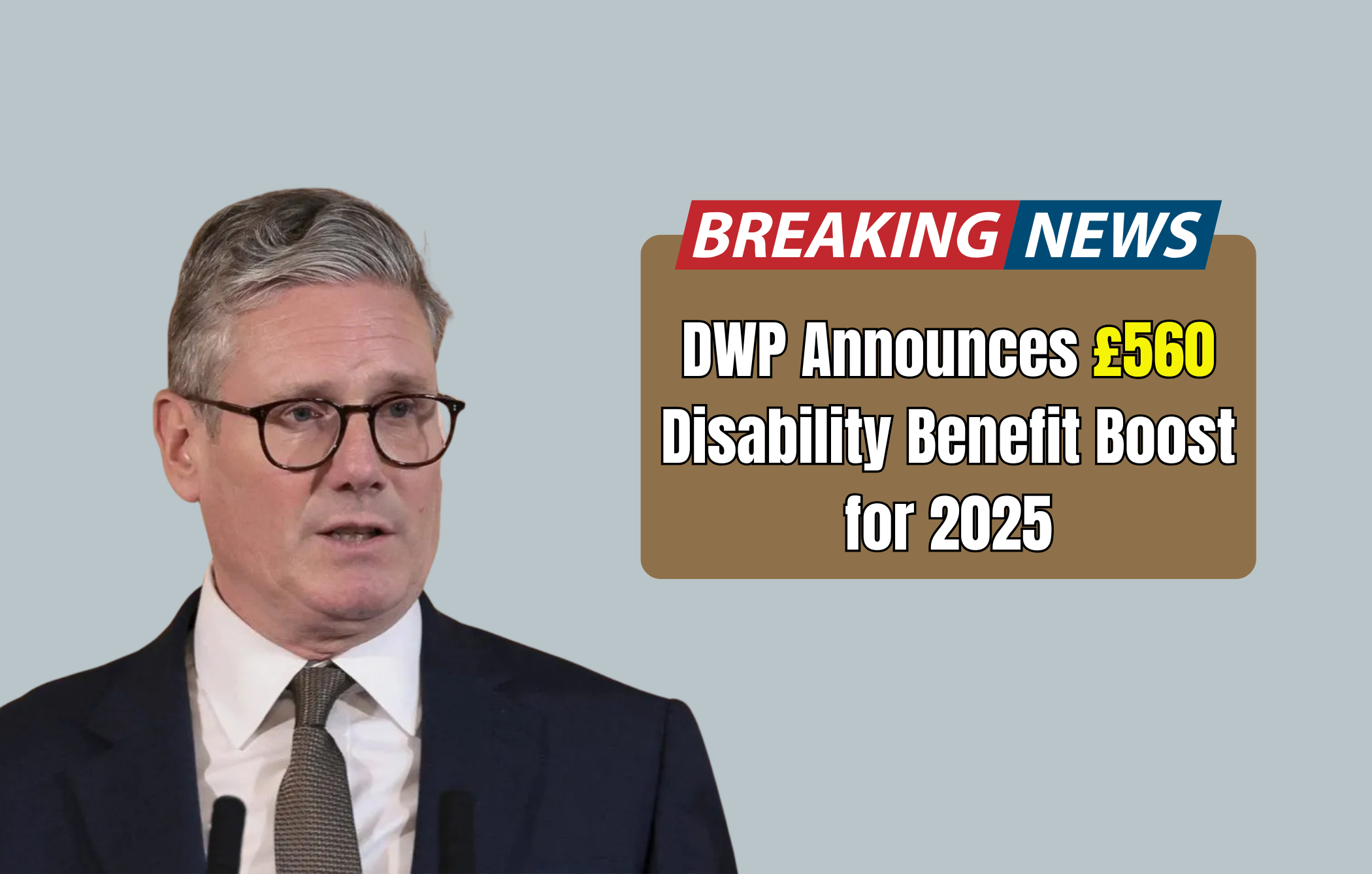 DWP Announces £560 Disability Benefit Boost for 2025 – Full Details