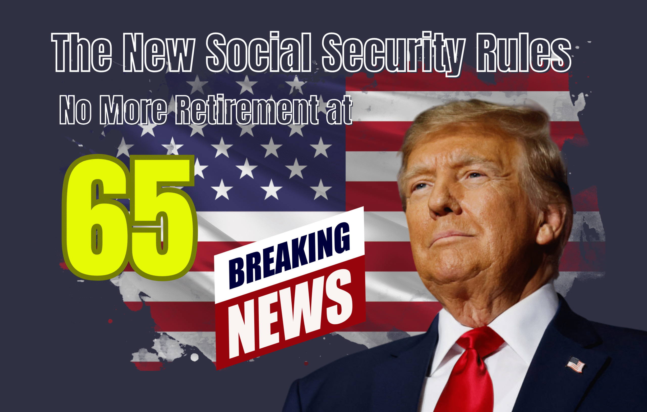 No More Retirement at 65? The New Social Security Rules That Change Everything