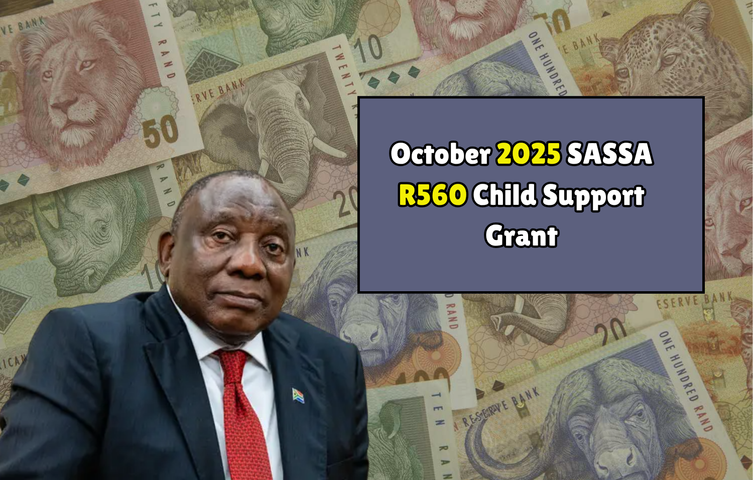 October 2025 SASSA R560 Child Support Grant: Eligibility & Payment Date