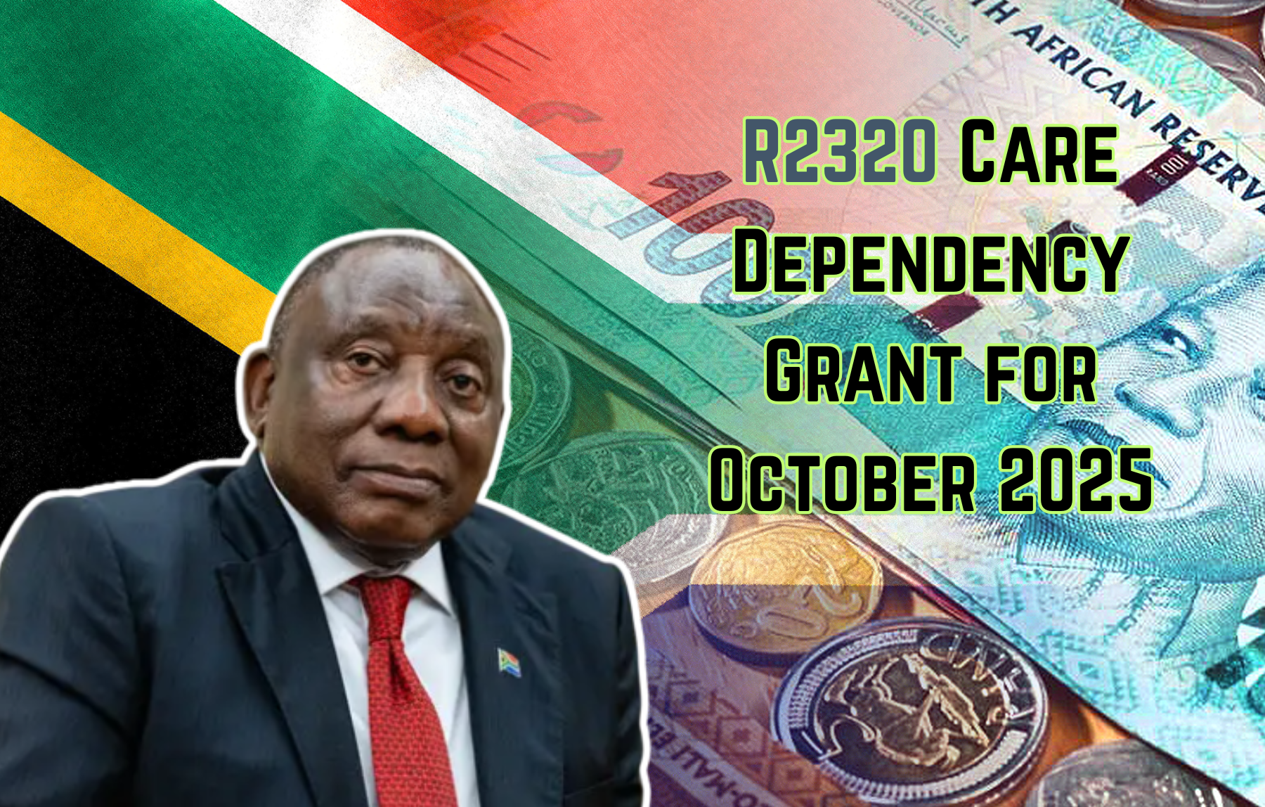R2320 Care Dependency Grant for October 2025: New Increase & Payment Dates