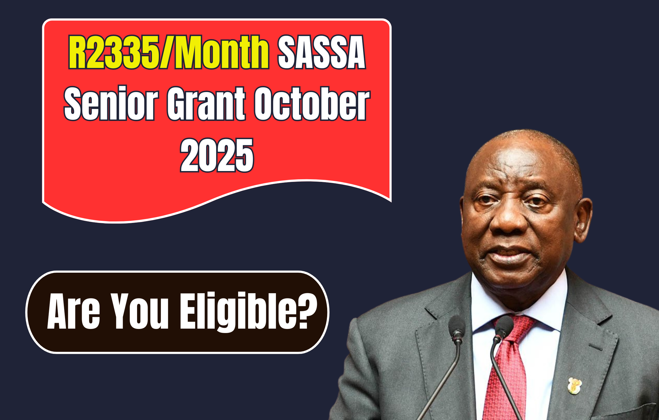 R2335/Month SASSA Senior Grant October 2025: Are You Eligible?