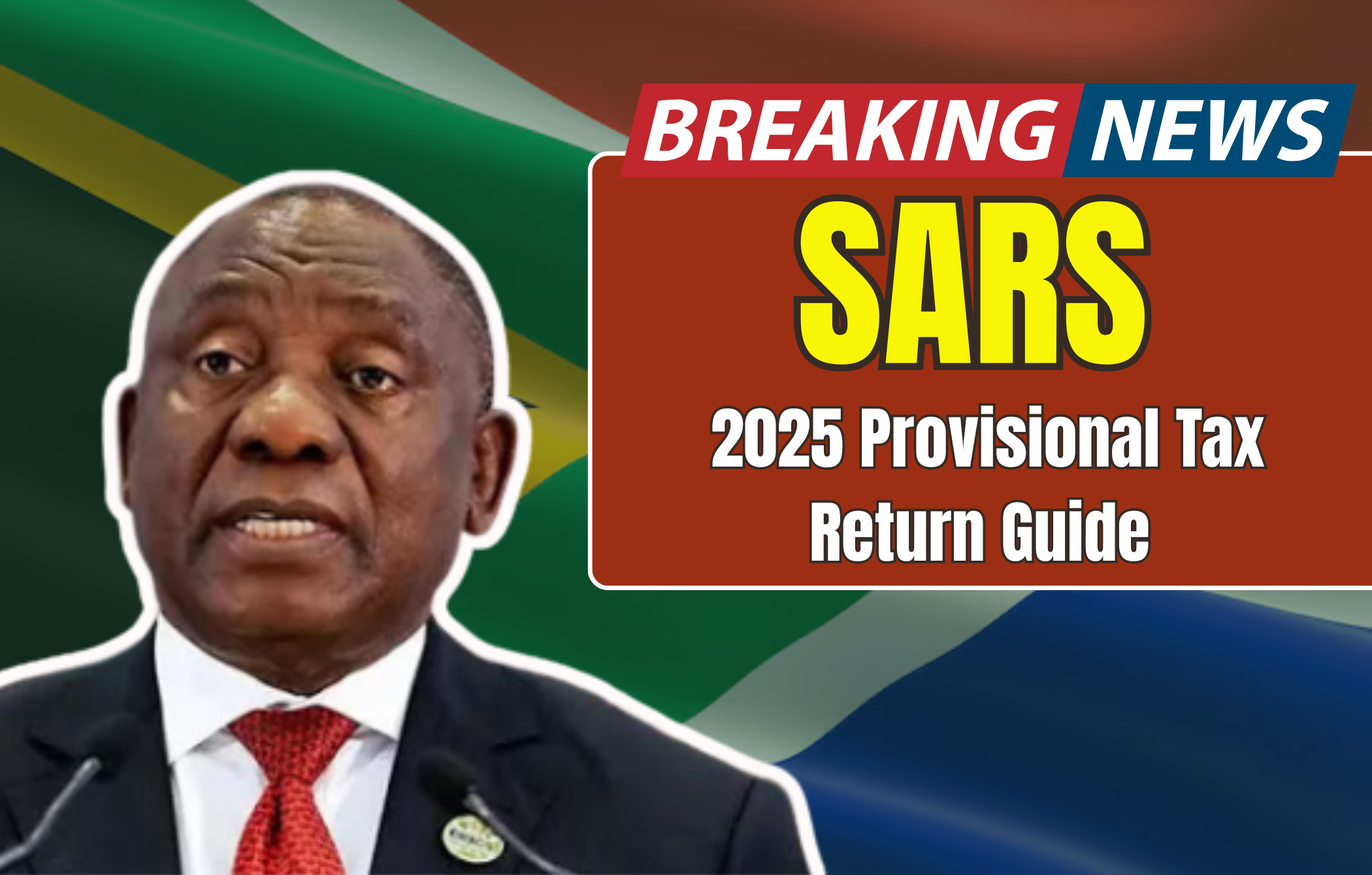 SARS 2025 Provisional Tax Return Guide: Who Must File, How Much to Pay & Filing Steps
