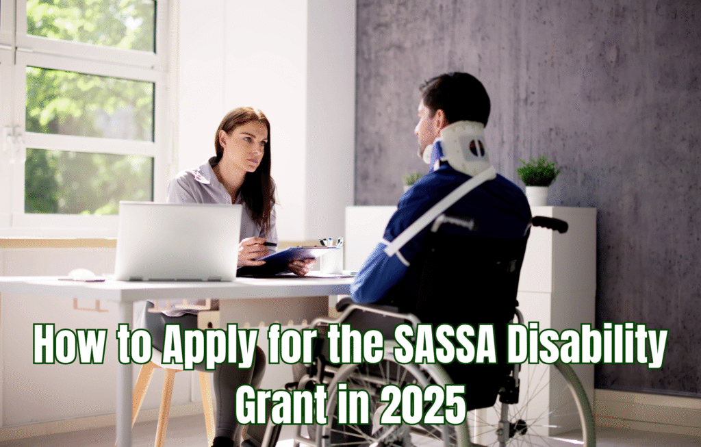 SASSA Disability Grant 2025: Eligibility & Payouts Explained