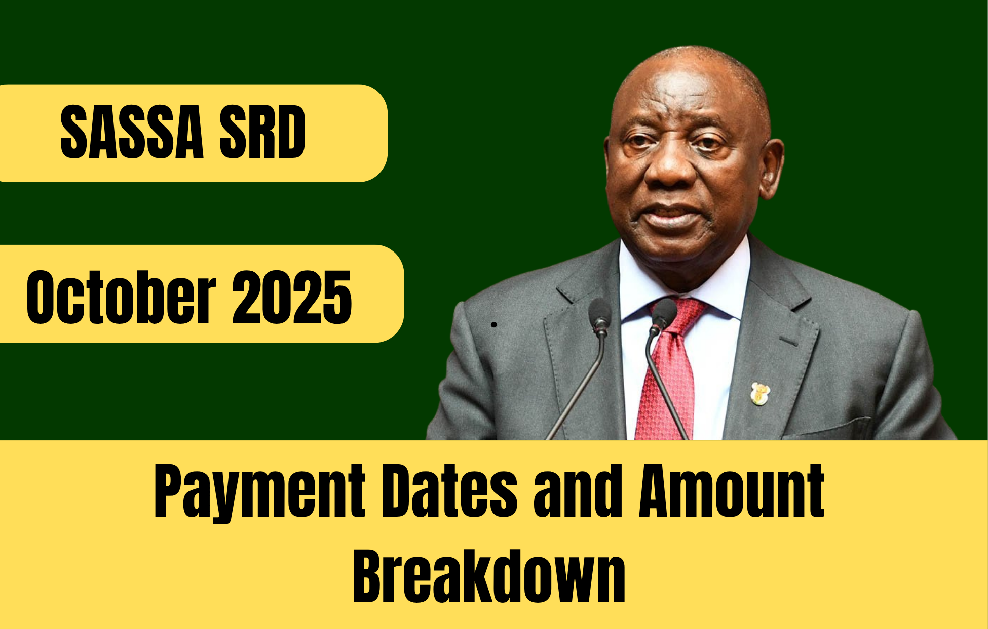 SASSA SRD Grant for October 2025 – Payment Dates and Amount Breakdown