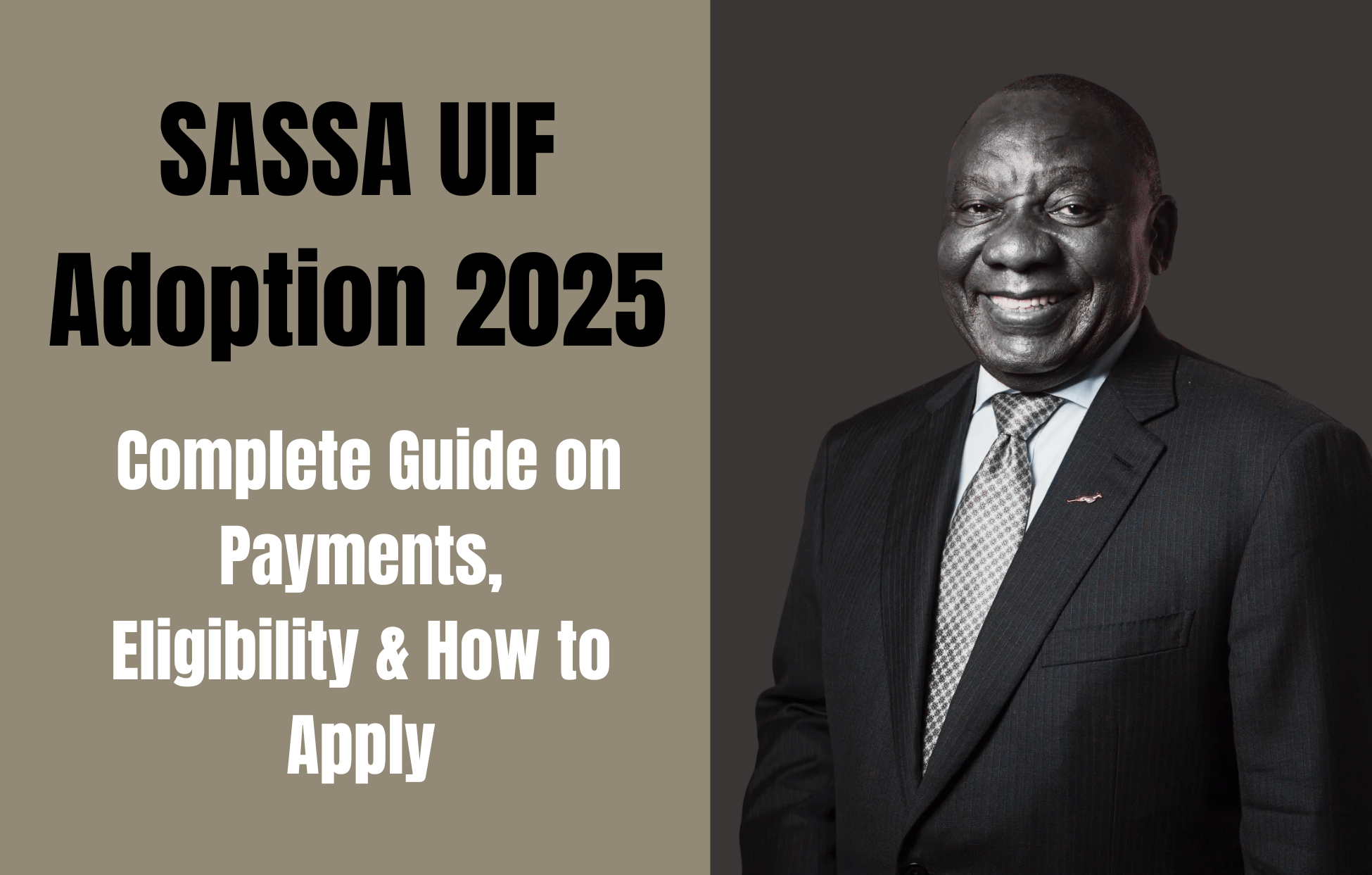 SASSA UIF Adoption 2025: Complete Guide on Payments, Eligibility & How to Apply