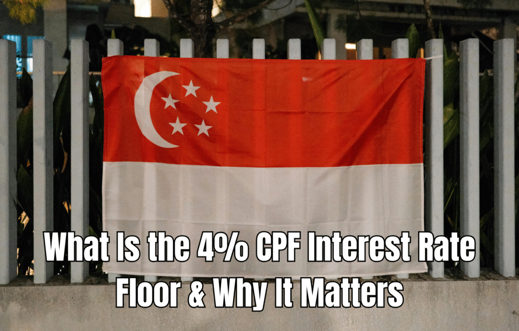 Singapore Extends 4% CPF Interest Floor: What It Means for Your Retirement & MediSave