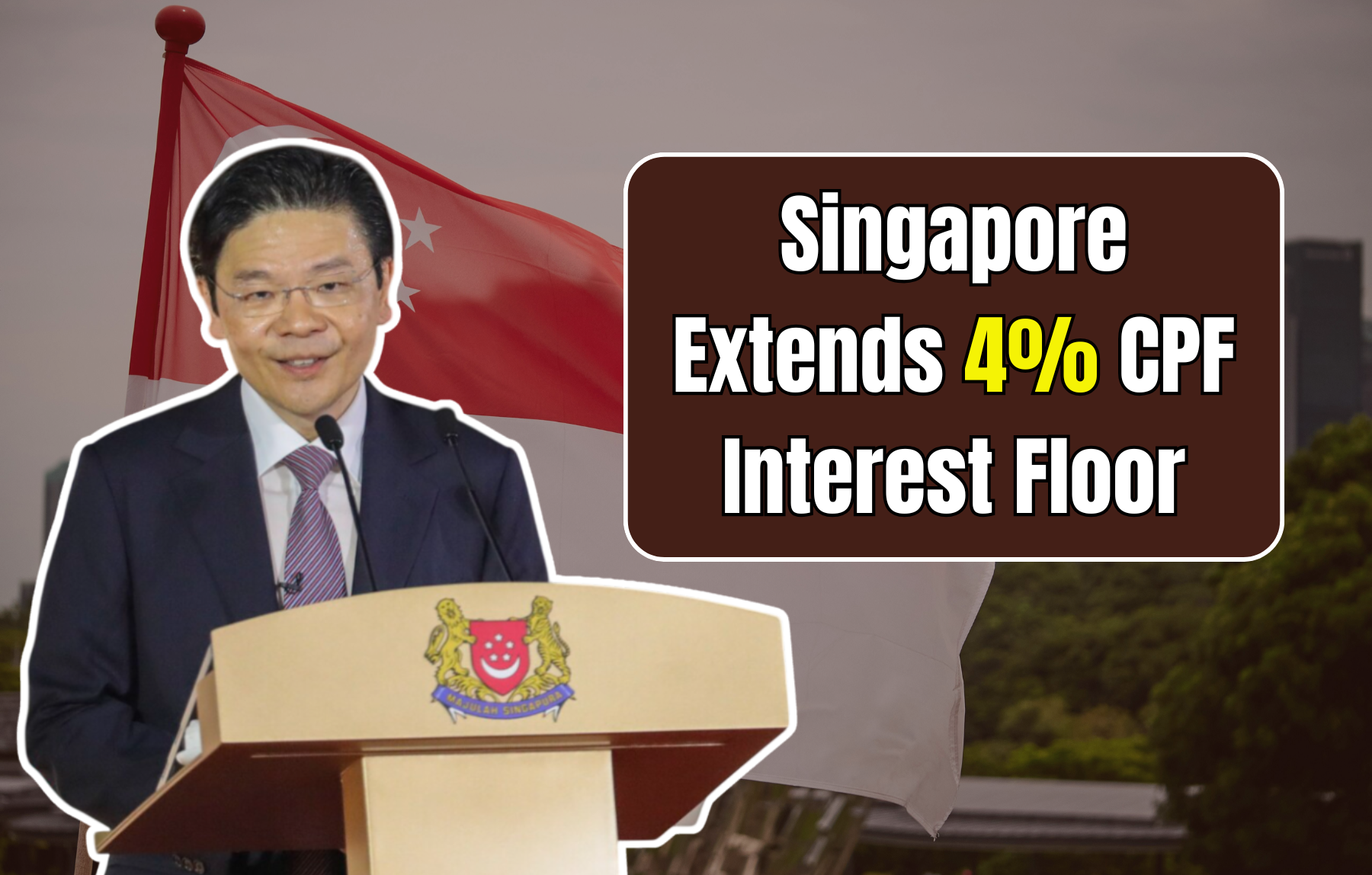 Singapore Extends 4% CPF Interest Floor: What It Means for Your Retirement & MediSave