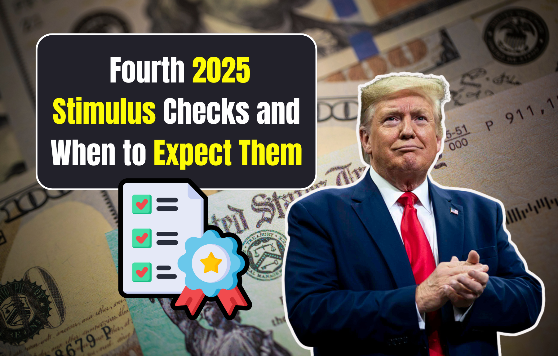 Who Qualifies for the Fourth 2025 Stimulus Checks and When to Expect Them