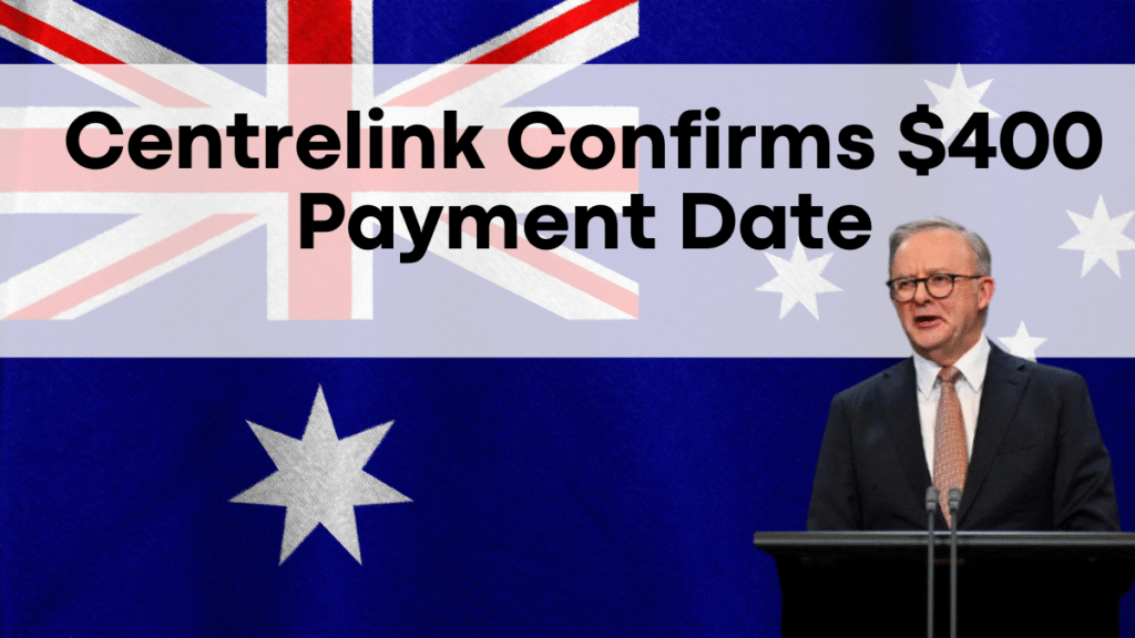 October 2025 Centrelink Pension Hike: $400 Payment – Who Qualifies and When You’ll Get It